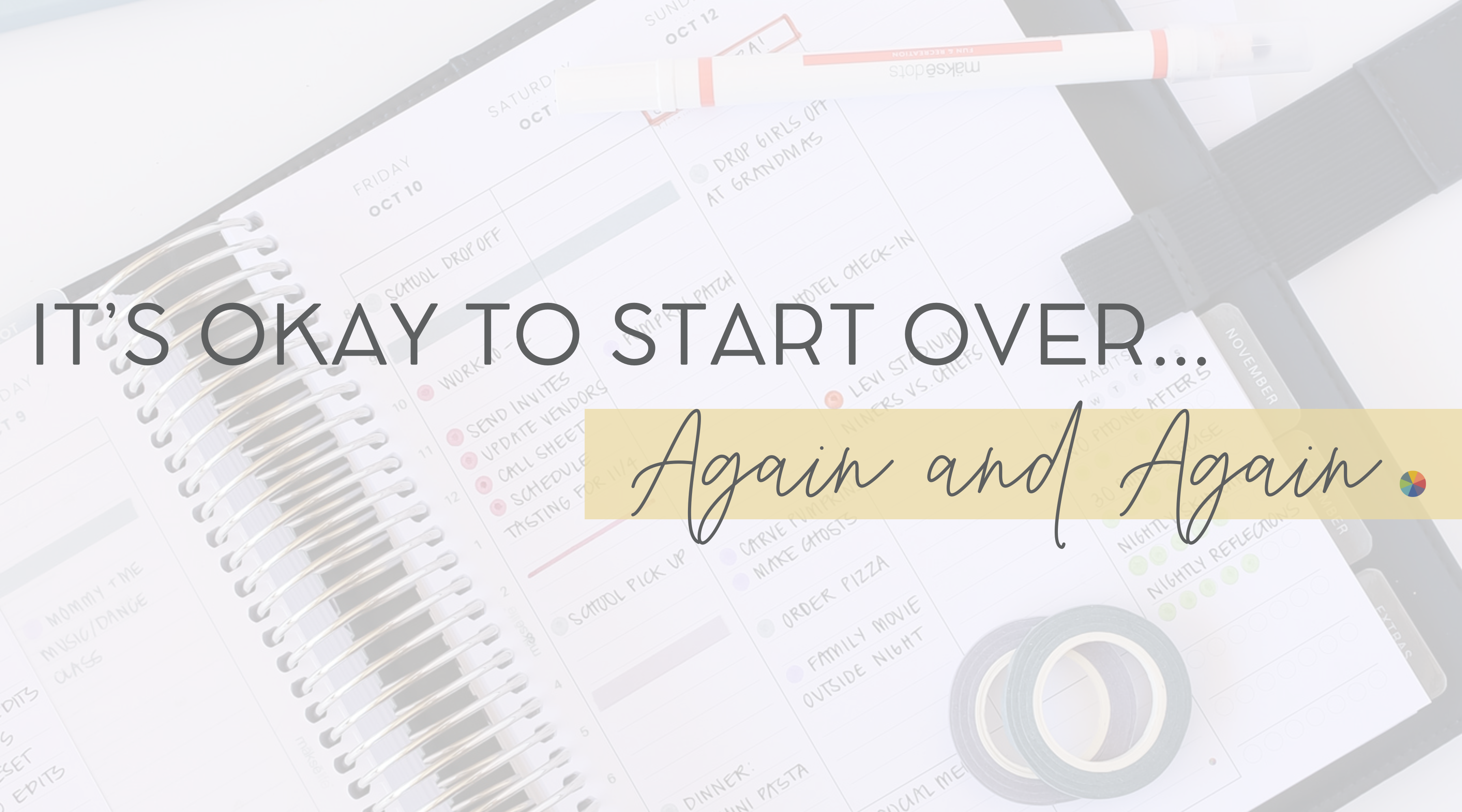 It’s Okay to Start Over — Again