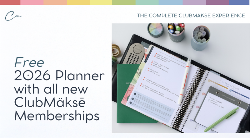 Free 2026 Planner with ClubMäksē Sign-up