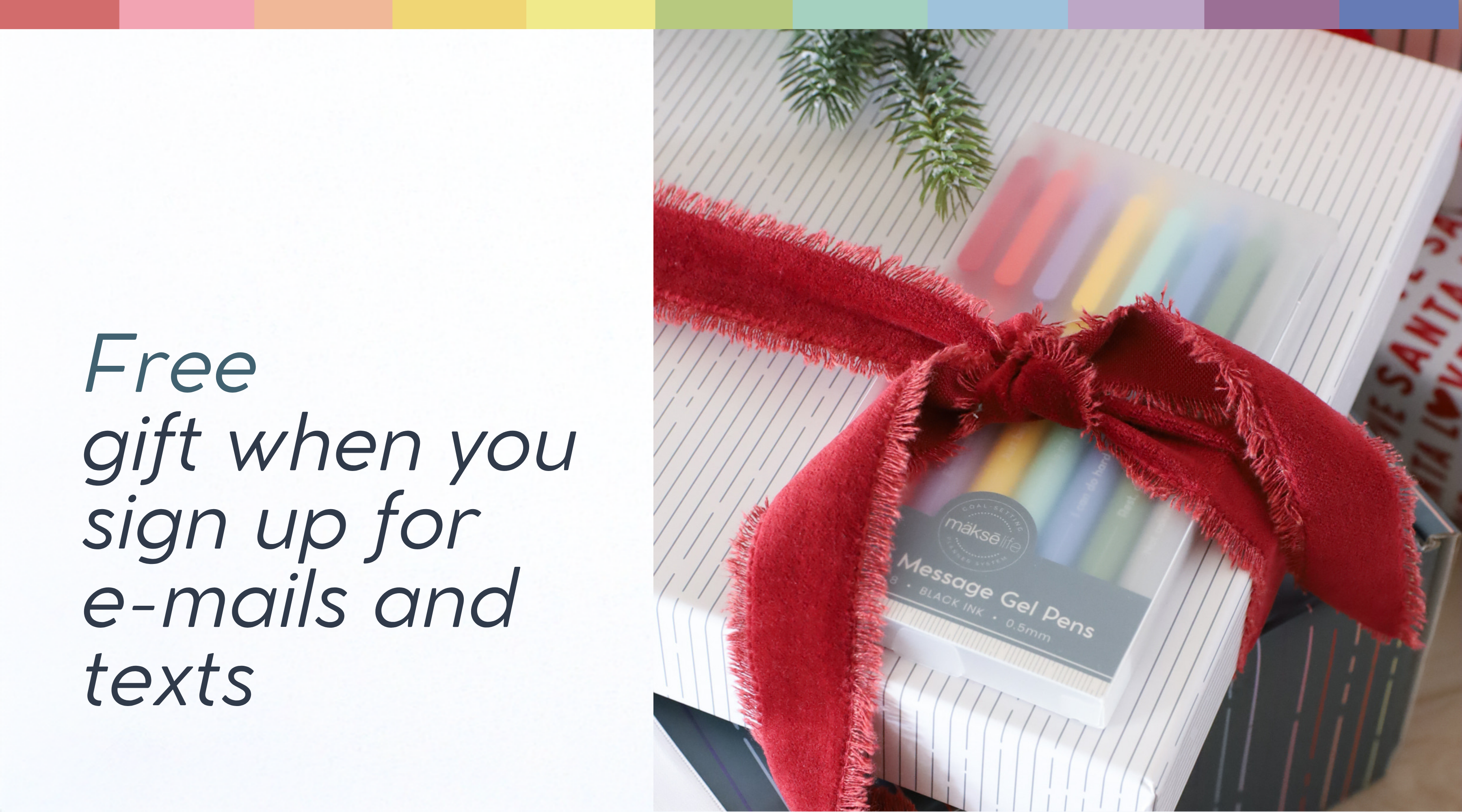 Free Gift with Purchase when you sign up for e-mails + texts