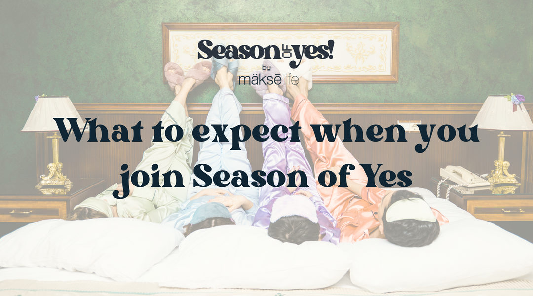 What to Expect When you Join Season of Yes