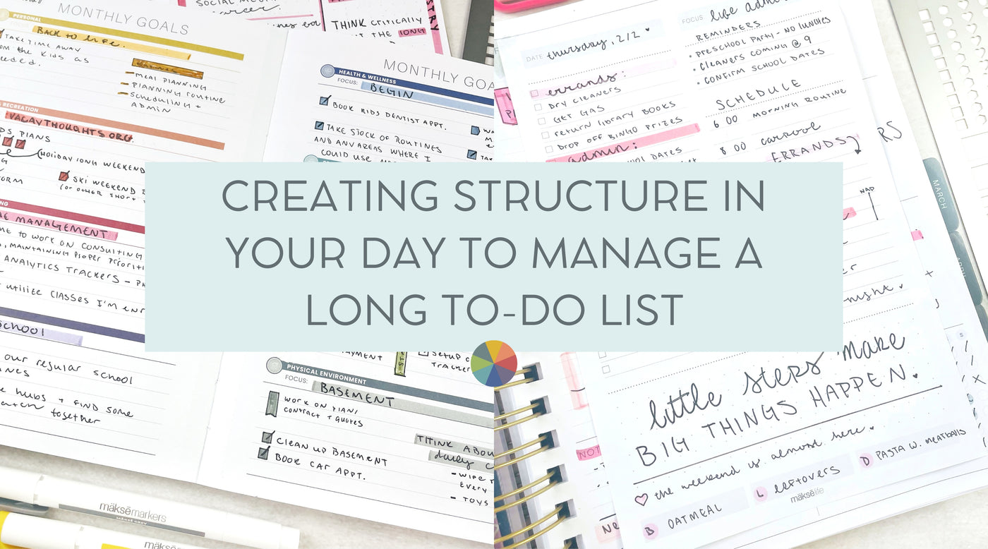 Creating Structure in Your Day to Better Manage a Long To-Do List