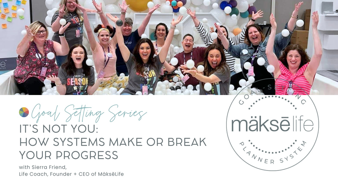 How Systems Can Make or Break your 2025 Goals
