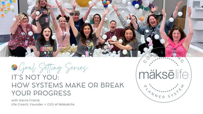 How Systems Can Make or Break your 2025 Goals