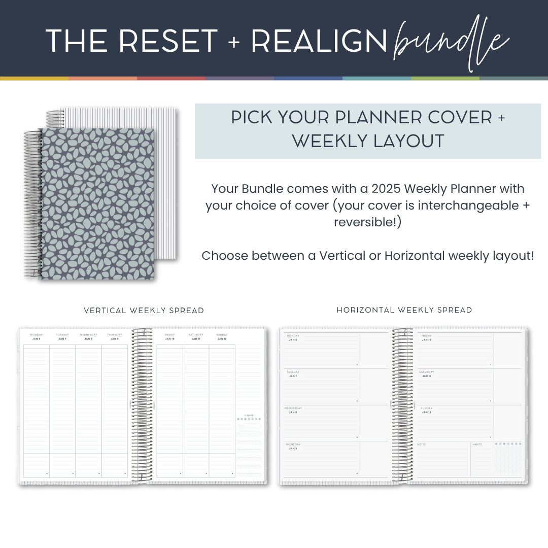 Reset + Realign Bundle (Pebble) – 2025 Goal-Setting Weekly Planner + Digital Life Reset Workbook