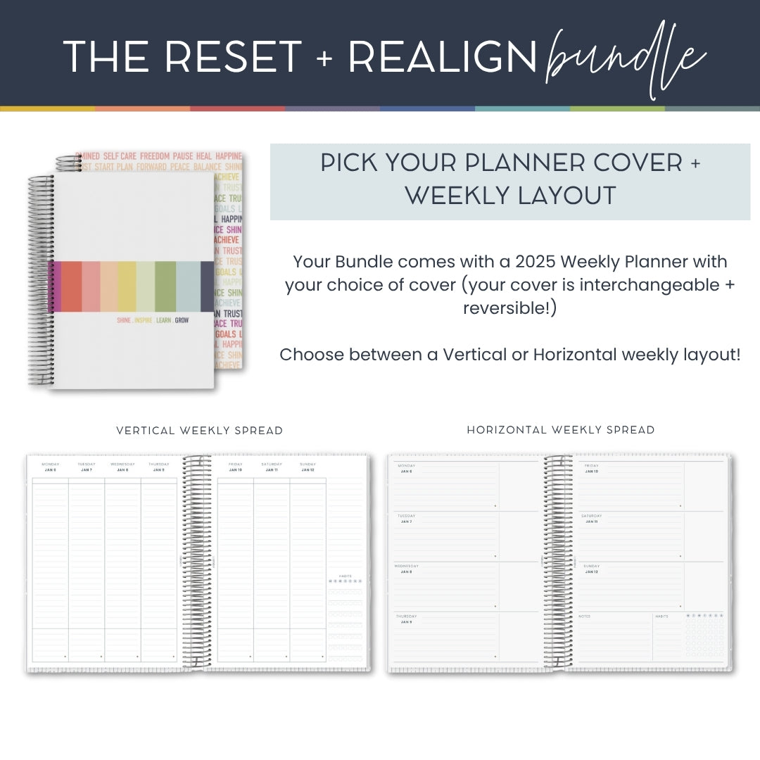 Reset + Realign Bundle (Inspire) – 2025 Goal-Setting Weekly Planner + Digital Life Reset Workbook