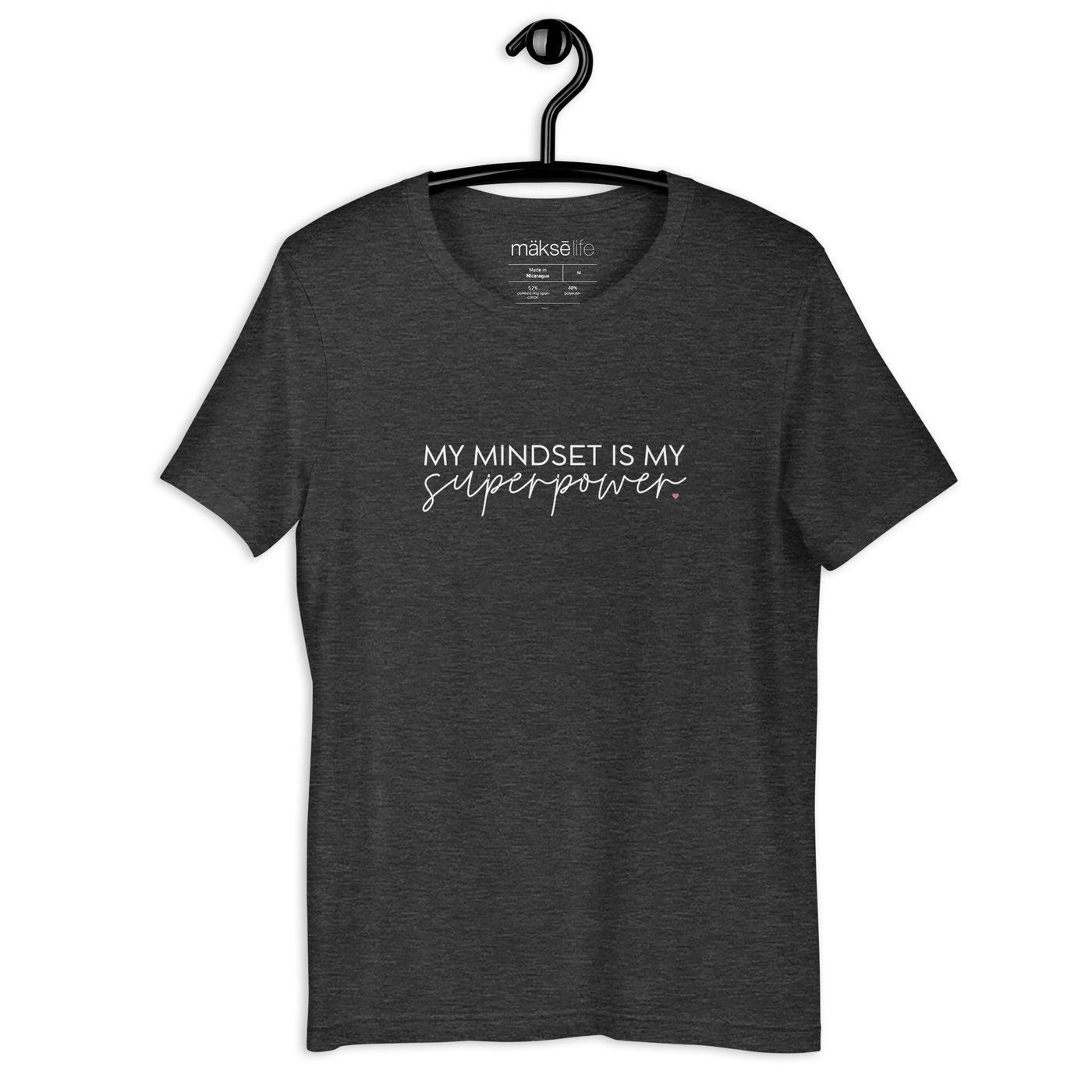 My Mindset is My Superpower T-Shirt